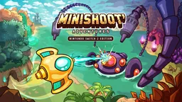 Carátula de Minishoot' Adventures – Nintendo Switch 2 Edition